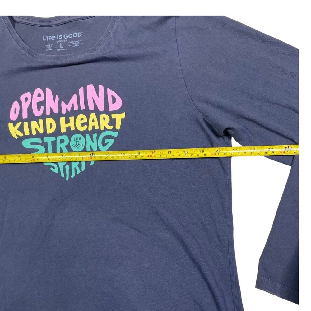 Life is Good Women T-shirt Open Mind Kind Heart Stronge Spirit Crusher Tee L - Picture 8 of 10